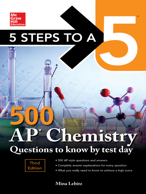Title details for 5 Steps to a 5: 500 AP Chemistry Questions to Know by Test Day by Mina Lebitz - Available